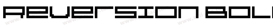 Reversion Bold字体转换